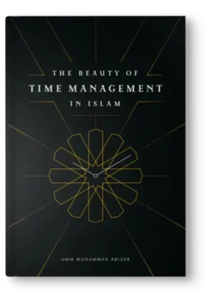 The Beauty of Time Management in Islam