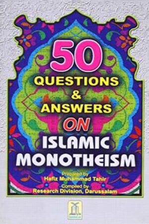 50 Questions and Answers on Islamic Monotheism