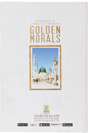 A Collection of Stories from the Seerah Golden Morals - Image 4