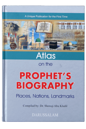 Atlas on the Prophets (P.B.U.H) Biography