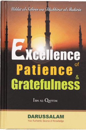 Excellence of Patience and Gratefulness