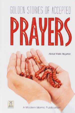 Golden Stories of Accepted Prayers