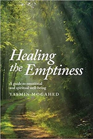 Healing the Emptiness: A guide to emotional and spiritual well-being