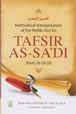 Tafsir As Sa’di (Parts 28-29-30)