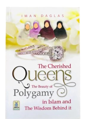 The Cherished Queens – Beauty of Polygamy in Islam (PB)