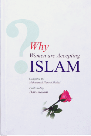 Why Women are Accepting Islam